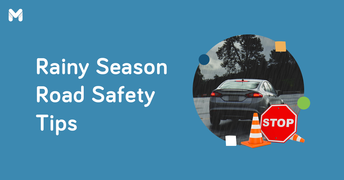 Road Safety Tips to Remember When Driving This Rainy Season