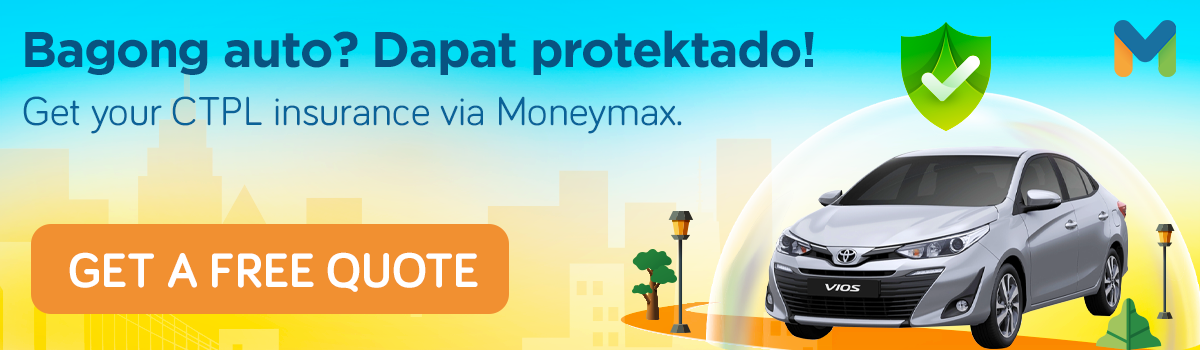 Get your CTPL insurance via Moneymax