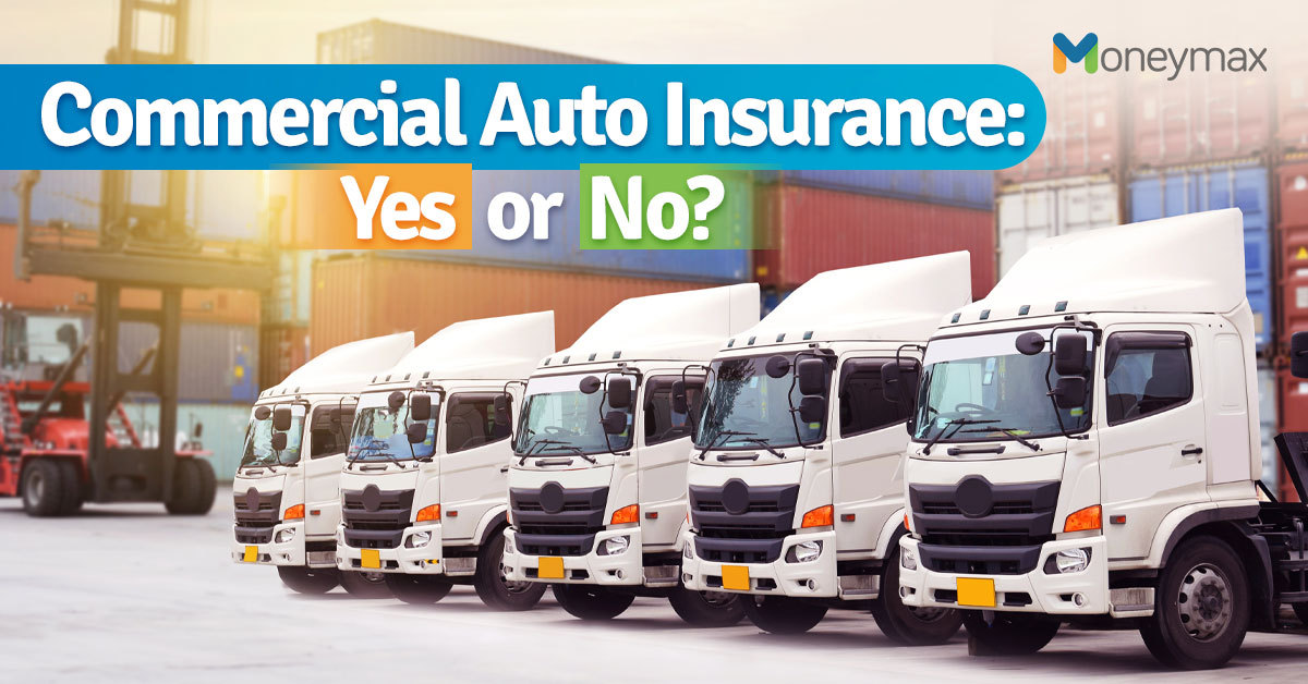 5 Reasons Why Your Business Needs Commercial Auto Insurance