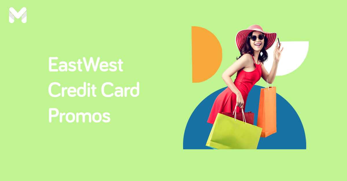 EastWest Bank Credit Card Promo Offers 2022 Get These Hot Deals   EastWest Credit Card Promos #keepProtocol