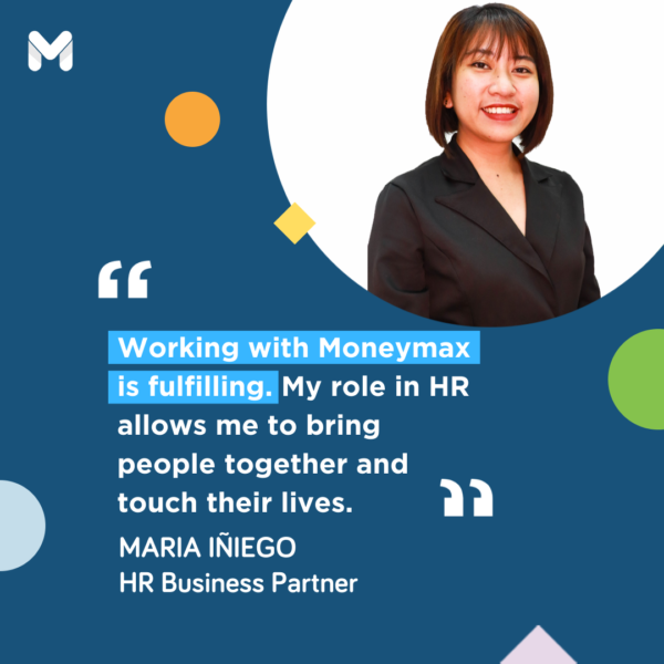 moneymax careers - maria iniego quote