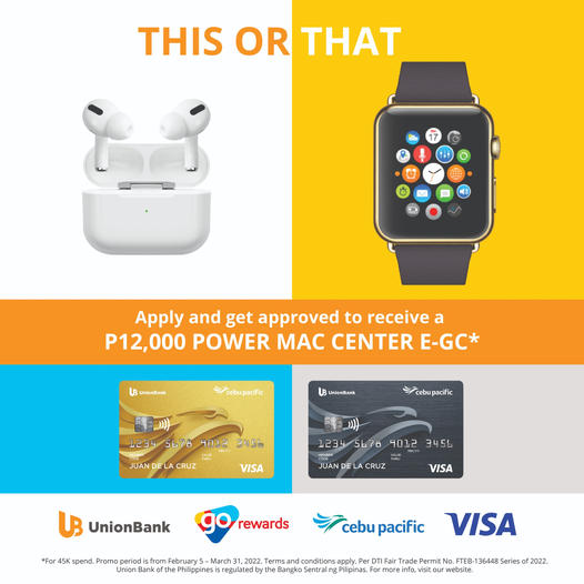 UnionBank credit card promos - 12k e-gcs powermac