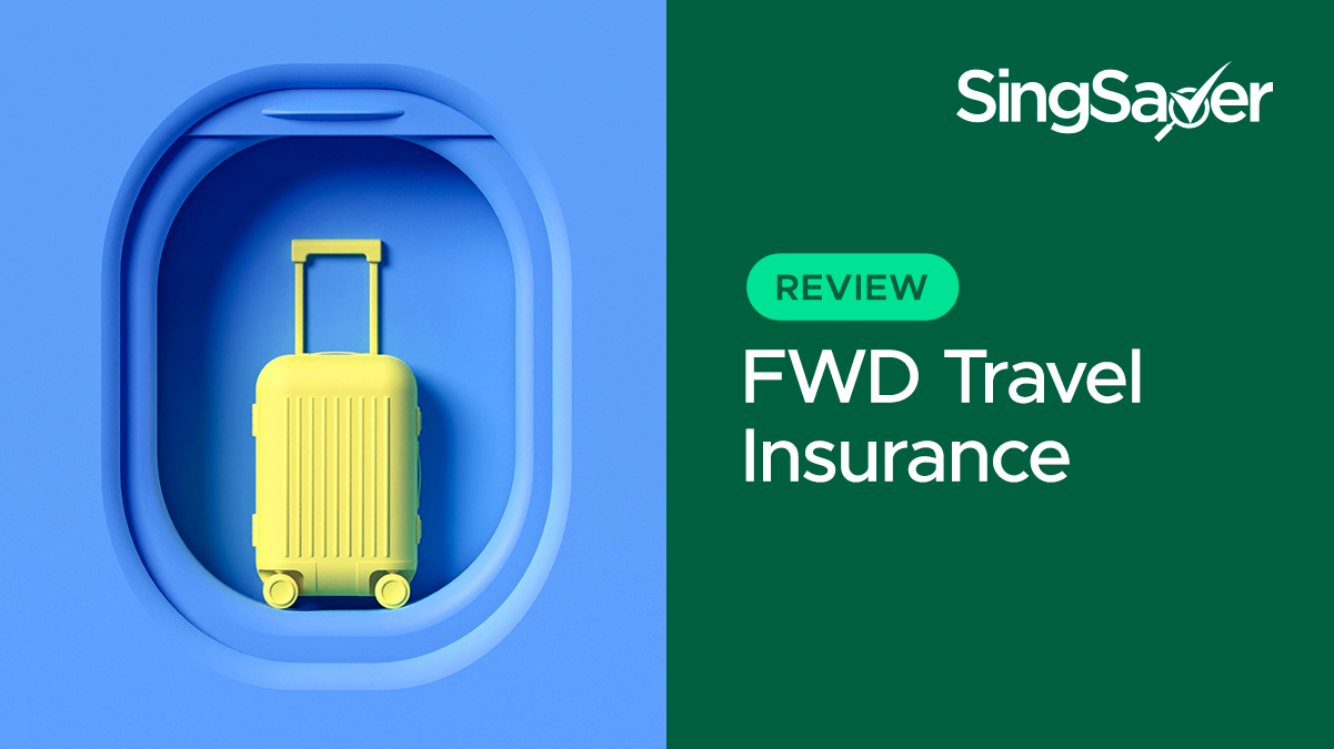 FWD Travel Insurance Review: Excellent Coverage For The Budget-Conscious Traveller