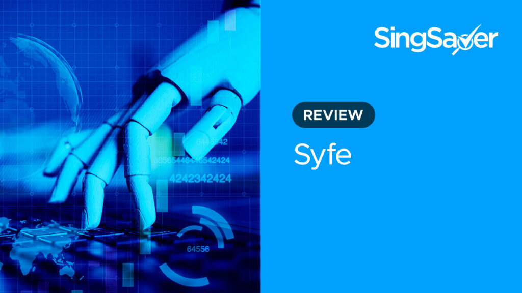 Syfe Robo Advisor Singapore - The Complete Platform Review (2021)
