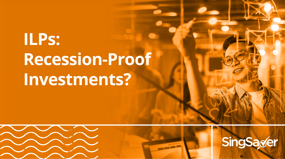 6 Ways An Investment-Linked Policy Can Play a Part in Your Recession-Proof Strategy