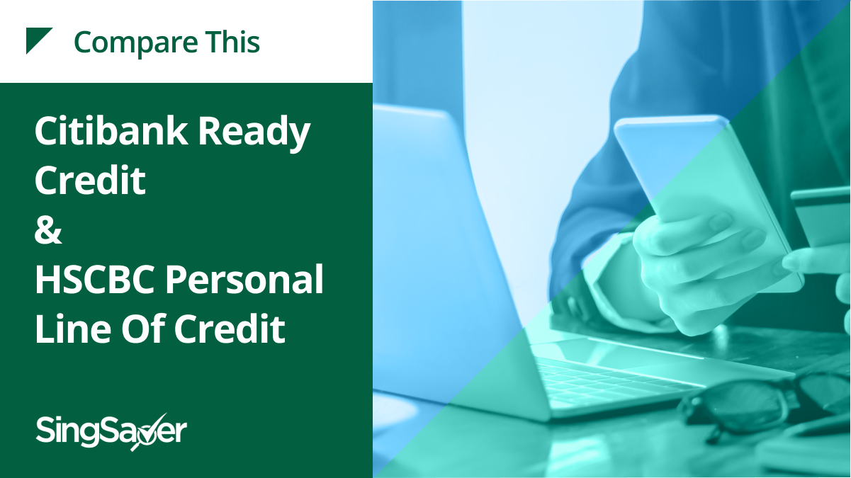 Citibank Ready Credit vs HSBC Personal Line of Credit: Which Credit Line is Right for You?
