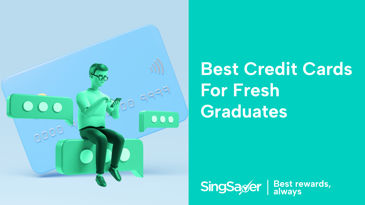 best credit cards for fresh graduates