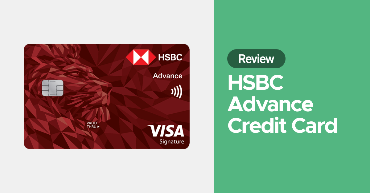 HSBC Advance Credit Card Review: Earn Up to 3.5% Cashback With No Minimum Spend