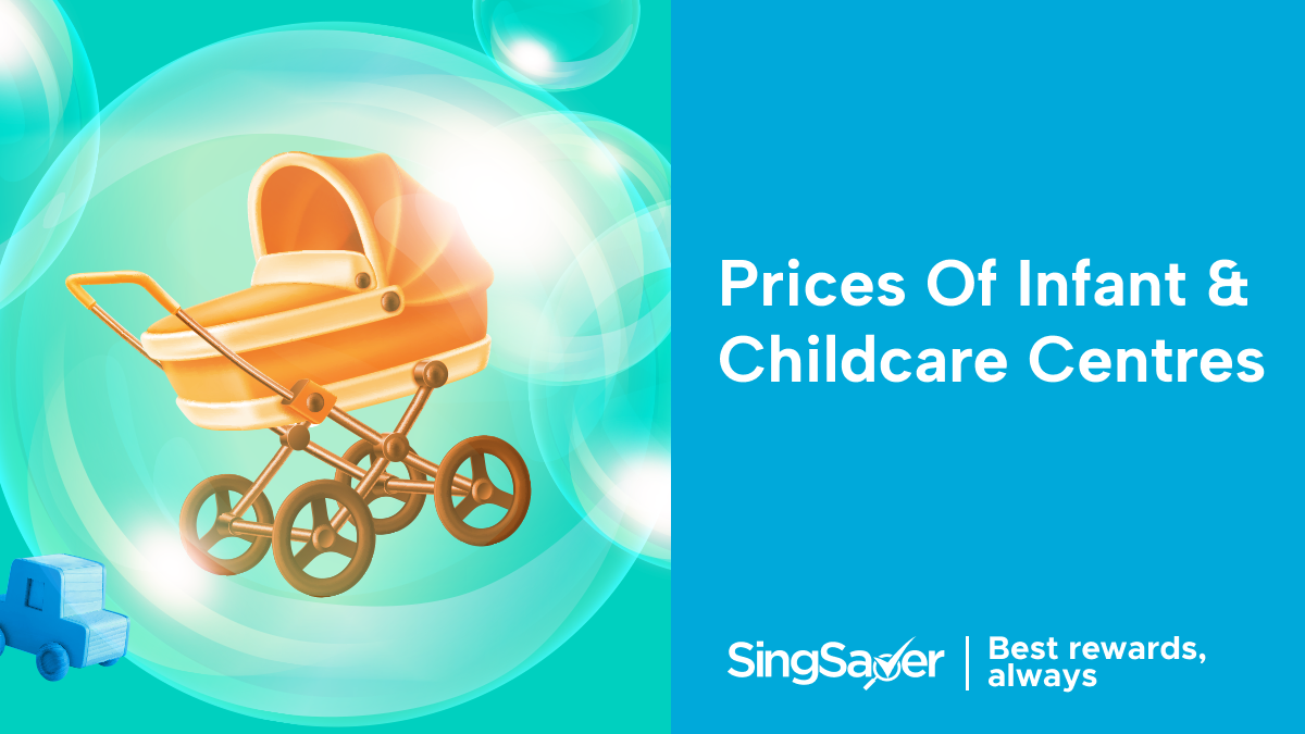 infant and childcare centre prices in singapore