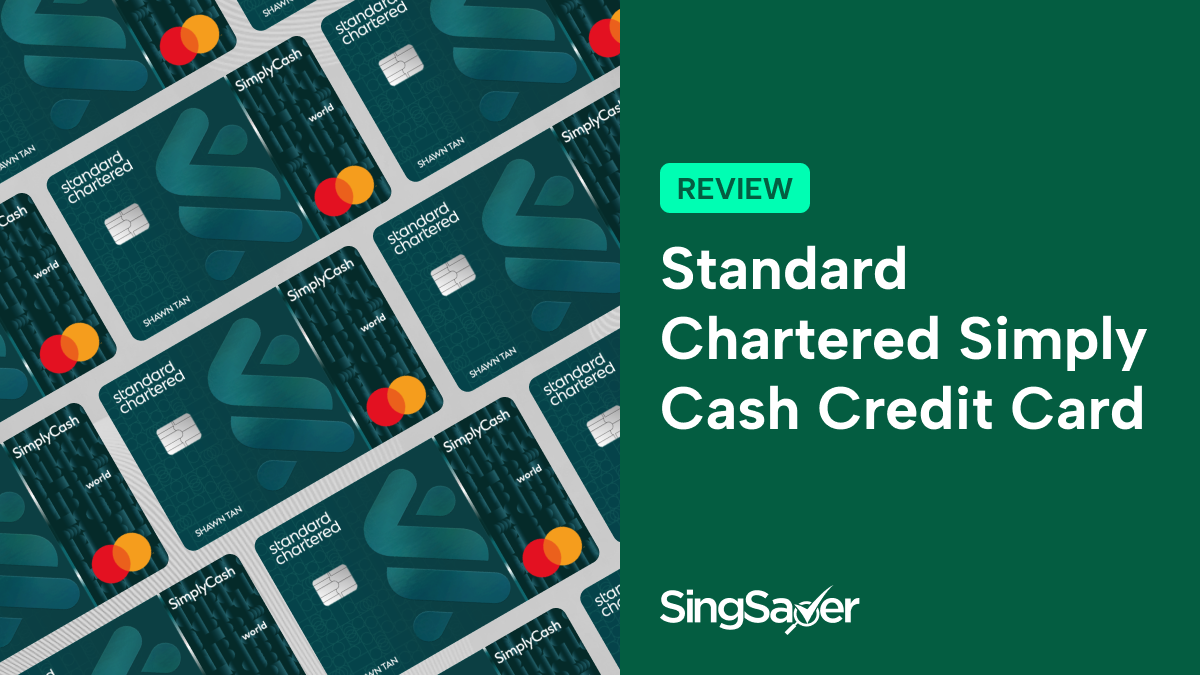Standard Chartered Simply Cash Credit Card Review: Earn Up to 1.5% Fuss-Free Cashback