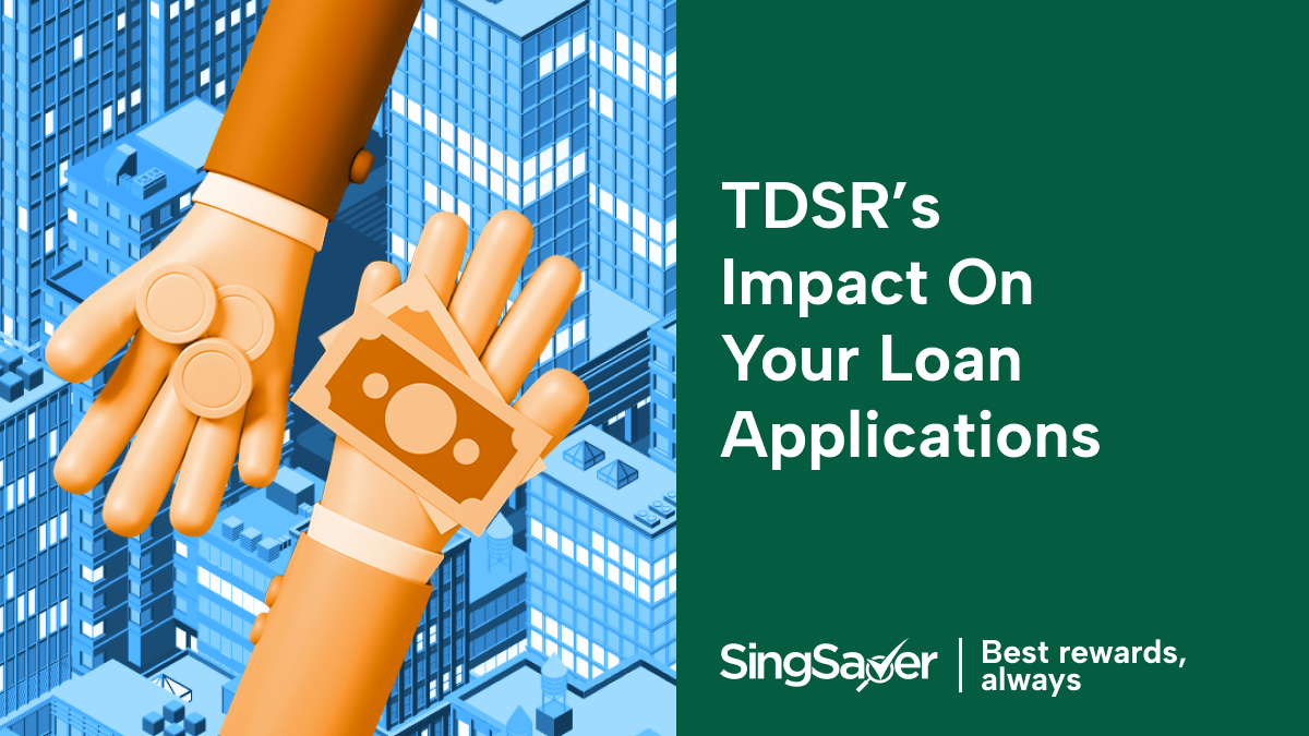 TDSR’s Impact on Your Loan Application