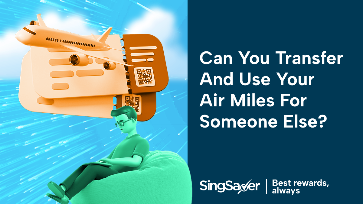 transferring and using miles for someone else
